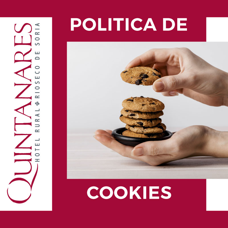 Política de Cookies Hotel en Soria Quintanares